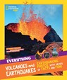 Everything: Volcanoes and Earthquakes - National Geographic Kids - 9780008267810