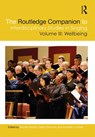 The Routledge Companion to Interdisciplinary Studies in Singing, Volume III: Wellbeing - RACHEL HEYDON ; DAISY FANCOURT ; ANNABEL J. (UNIV. OF PRINCE EDWARD ISLAND,  Charlottetown, PEI, Canada) Cohen - 9781138061224