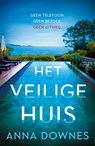 Het veilige huis - Anna Downes - 9789026150531