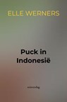 Puck in Indonesië - ELLE WERNERS - 9789403911342