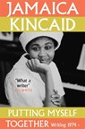 Putting Myself Together - Jamaica Kincaid - 9781035036110