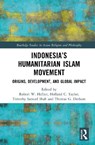 Indonesia’s Humanitarian Islam Movement - Robert W. Hefner ; C. Holland Taylor ; Timothy Samuel Shah - 9781041323983