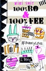100% Bo & 100% Fee - Niki Smit - 9789026141188