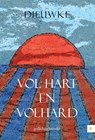 Vol hart en volhard - Dieuwke - 9789048428588
