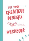 Het jonge creatieve denkers werkboek - Dorte Nielson ; Katrine Granholm - 9789063695569