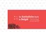 De Katholieke Kerk in België 2026 -  - 9789085289579