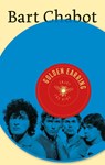 Golden Earring - Bart Chabot - 9789403138541