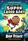 De avonturen van Super Luier Baby - Dav Pilkey - 9789493474048