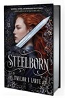 Steelborn (Deluxe Limited Edition) - Taylor J. LaRue - 9780316599412