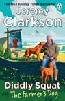 Diddly Squat: The Farmer's Dog - Jeremy Clarkson - 9781405981972