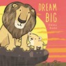 Dream Big Padded Board Book - Emma Dodd - 9781536244113