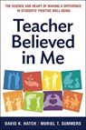 Teacher Believed in Me - David K. Hatch ; Muriel Summers - 9781668210390