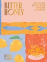 Bitter Honey - Letitia Clark - 9781784882945