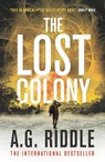 The Lost Colony - A.G. Riddle - 9781800241534