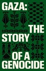 Gaza - Fatima Bhutto ; Sonia Faleiro - 9781836742241