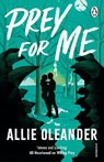 Prey For Me - Allie Oleander - 9781911746256