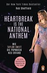 Heartbreak is the National Anthem - Rob Sheffield - 9783328113614