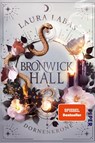 Bronwick Hall - Dornenkrone - Laura Labas - 9783492707626