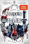 Night of Shadows and Flames - Der Wilde Wald - Laura Labas - 9783492709118
