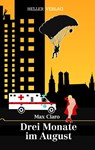 Drei Monate im August - Max Claro - 9783929403701