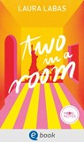 Room for Love 1. Two in a Room - Laura Labas - 9783969810309