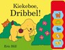 Kiekeboe, Dribbel! - Eric Hill - 9789000322831