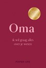 Oma, ik wil graag alles over je weten - Paper Life - 9789000407712