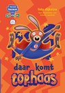 daar komt top-haas! - Lida Dijkstra - 9789020676914
