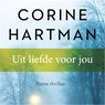 Uit liefde voor jou (verhaal) - Corine Hartman - 9789026350221