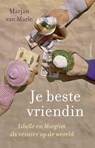 Je beste vriendin - Marjan van Marle - 9789045047539