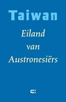 Taiwan - Eiland van Austronesiërs - Mathilda Banfield ; Chang Ti-han ; Hsie Hsin-chin - 9789086843275