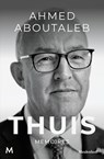 Thuis - Ahmed Aboutaleb - 9789402327175