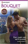 Een zaak van vertrouwen - Kate Hewitt - 9789402506013