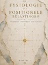 De fysiologie van positionele belasting - Kristal P - 9789403906119