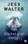 Als het graf zwijgt - Jess Walter - 9789460688560