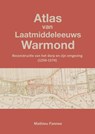 Atlas van Laatmiddeleeuws Warmond (5e druk) - Mathieu Fannee - 9789465383651