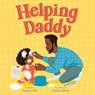 Helping Daddy - Angel Dike - 9798887772714