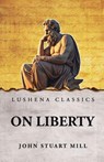 On Liberty - John Stuart Mill - 9798902720430