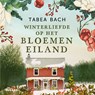 Winterliefde op het bloemeneiland - Tabea Bach - 9789046831700