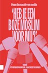 'Heb je een boze moslim voor mij?' - Zoë Papaikonomou ; Annebregt Dijkman - 9789048565894