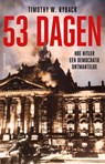 53 dagen - Timothy Ryback - 9789048879564
