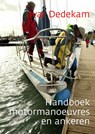 Handboek motormanoeuvres en ankeren - I. Dedekam - 9789059610767