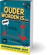 Ouder worden is… scheurkalender - 2027 - Dirk Neyens - 9789464329476