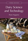 Dairy Science and Technology - Thom (Wageningen University Huppertz - 9781032222486