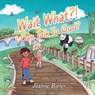 Wait What?! I Can Talk To God?: Teaching Children About God's Power, Jesus' Friendship and Conversational Prayer - Yuffie Yuliana - 9781069117021