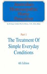 Australian Homeopathic Home Prescriber: Part 1: The Treatment of Simple Everyday Conditions - Isaac Golden - 9781481125598