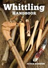 Whittling Handbook - Peter Benson - 9781784940751