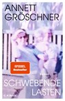 Schwebende Lasten - Annett Gröschner - 9783406829734