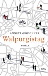 Walpurgistag - Annett Gröschner - 9783641068318