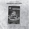 Hamburg New York - Von der alten in die neue Welt - Lars Gebhardt ; Sylvia Gebhardt - 9783746014838